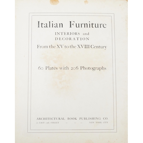 721 - Italian Furniture, Interiors and Decoration from the 15th to the 18th century hardback folio with pl... 