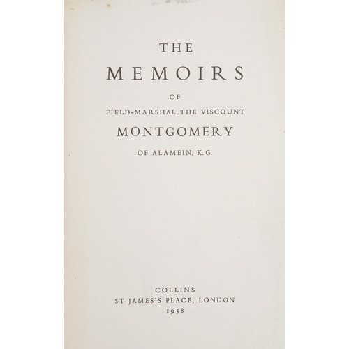 1382 - The memoirs of Field Marshal The Viscount Montgomery of Alemein, K.G. published by Collins, St James... 