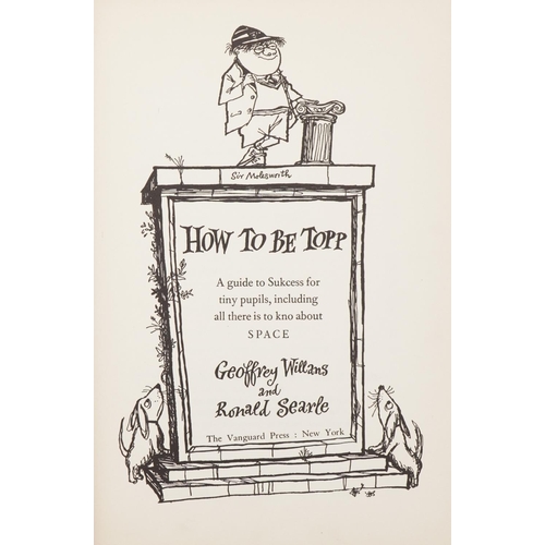 2356 - Geoffrey Willans & Ronald Searle, four books comprising two How to be Topp, Down With Skool! and Bac... 