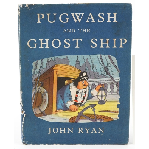 2358 - Ryan, John. Pugwash and The Ghost Ship, second impression together with a cartoon illustration signe... 