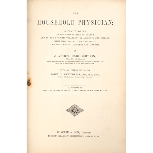 2382 - M'Gregor-Robertson, J. The Household Physican, publish by Black & Son Ltd, 1910, leather bound.