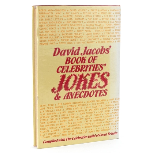 2366 - David Jacobs' Book of Celebrities, Jokes and Anecdotes, hardback book, signed at Harrods in the 1980... 