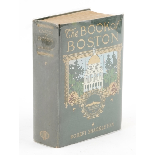 2369 - Shackleton, Robert. The Book of Boston tercentenary edition hardback book published by The Penn Publ... 