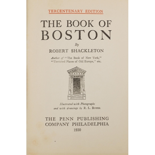 2369 - Shackleton, Robert. The Book of Boston tercentenary edition hardback book published by The Penn Publ... 