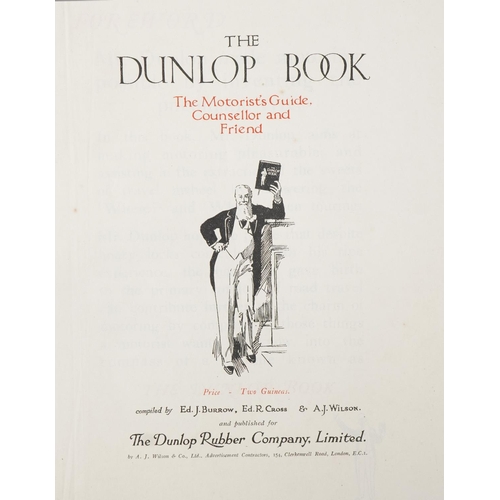 2383 - The Dunlop Book - The Motorist's Guide, Counsellor & Friend, leather bound, printed by The Dunlop Ru... 