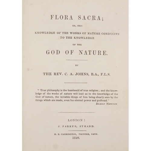 2320 - Johns, C.A.. Flora Scara; or the Knowledge of the Works of Nature Conductive to the Knowledge of the... 