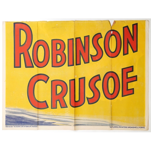 2286 - Three vintage part theatre posters, two double sided with Robinson Crusoe, each 101cm x 76cm.