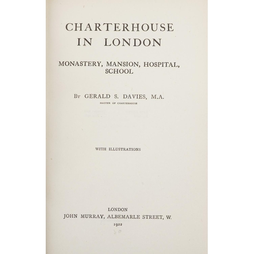 2338 - Charterhouse in London, Monastery, Mansion, Hospital, School by Gerald S. Davies, M.A., with illustr... 