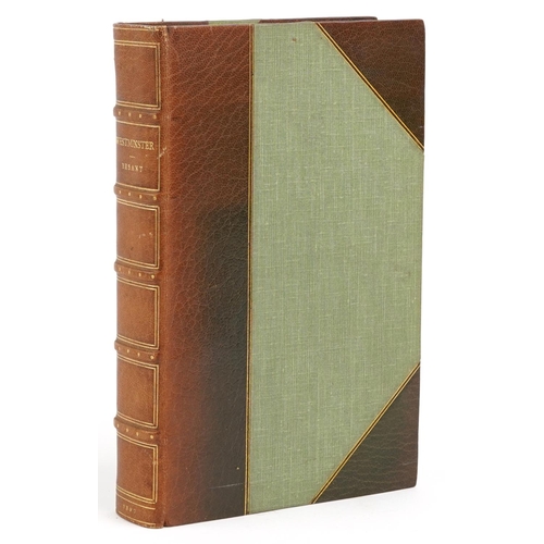 2334 - Westminster by Walter Besant, M.A., F.S.A, published by Chatto & Windus, circa 1897, brown leather b... 