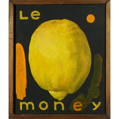 1527 - Le Money, 20th century oil on board, framed, 20cm x 17cm.