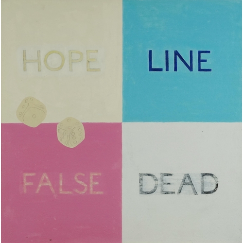 1446 - Hope, Line, False, Dead, 20th century oil on board, framed, 61cm x 61cm.