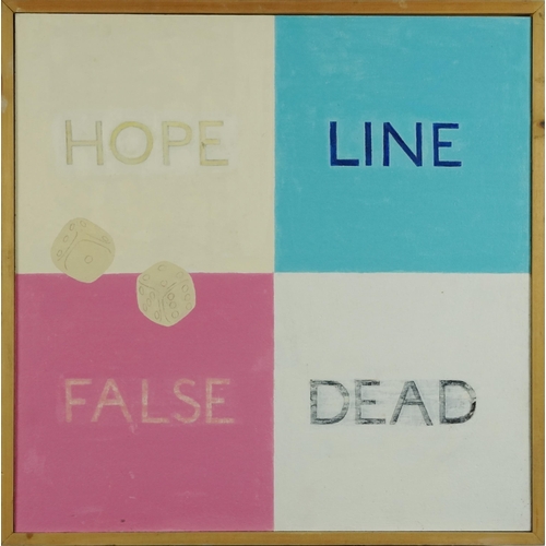 1446 - Hope, Line, False, Dead, 20th century oil on board, framed, 61cm x 61cm.