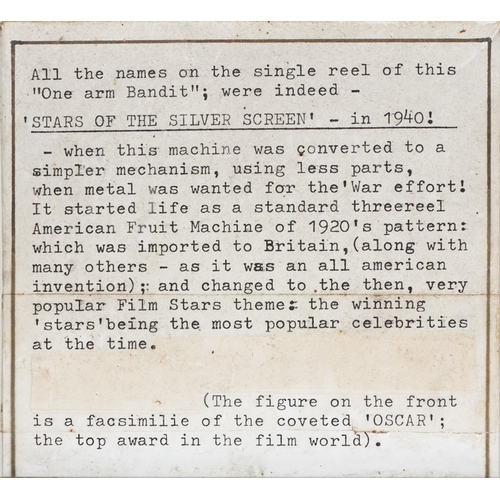 138 - A mid 20th century American 'Stars of the Silver Screen' One Armed Bandit amusement arcade game, 62c... 