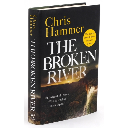 1426 - The Broken River by Chris Hammer, a signed hardback edition, published in 2024, 16cm wide.