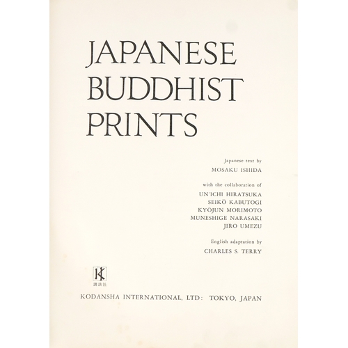 1599 - Japanese Buddhist Prints by Mosaku Ishida and translated into English by Charles S. Terry,  Kodansha... 