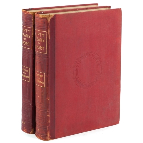 1415 - Fifty Years of Sport at Oxford, Cambridge...vols I&II, published by Walter Southwood& Co, 1913, red ... 