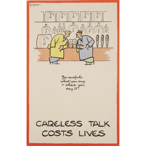 Military interest Fougasse Careless Talk Costs Lives Wartime Propaganda series poster - Be Careful What You Say and Where You Say It, 31.5cm x 20cm.