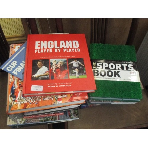 369 - FOOTBALL BOOKS -  ENGLAND PLAYER BY PLAYER,  HIGHBURY THE STORY OF ARSENAL IN N.5,  THE SPORT BOOK (... 