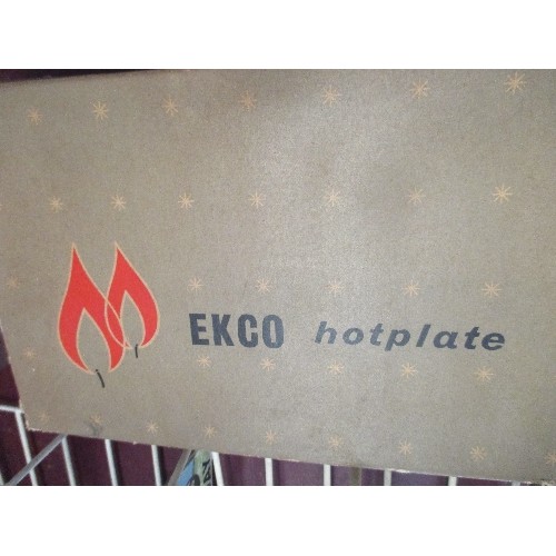 338 - 2 X VINTAGE HOTPLATES, ONE BY EKCO WITH ORIGINAL BOX  AND ONE BY CALOTHERM