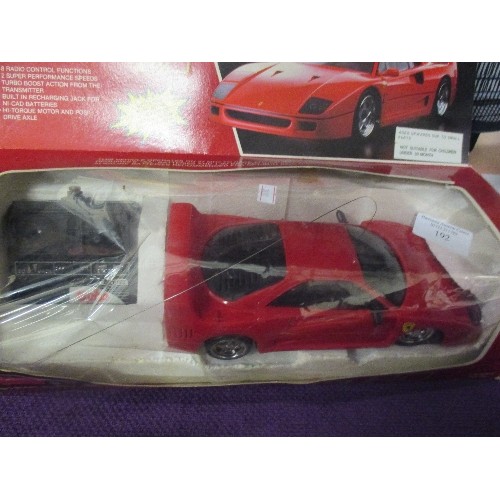 192 - RADIO CONTROLLED MODEL FERRARI F40. WITH TURBO-BOOST ACTION. FOR AGE 8 UPWARDS. APPEARS NEW, IN ORIG... 