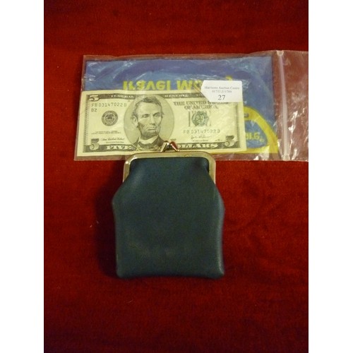 27 - USA 5 DOLLAR BILL AND PURSE OF AMERICAN COINAGE