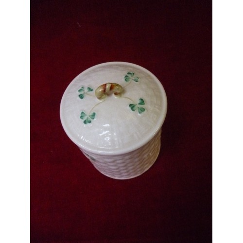 11 - A BELLEEK BASKET WEAVE & SHAMROCK PATTERN LIDDED JAR - 11CM