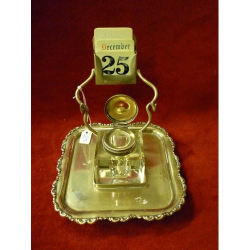 22 - EDWARDIAN  SILVER PLATED DESK STAND WITH CUT GLASS INKWELL AND PERPETUAL CALENDAR