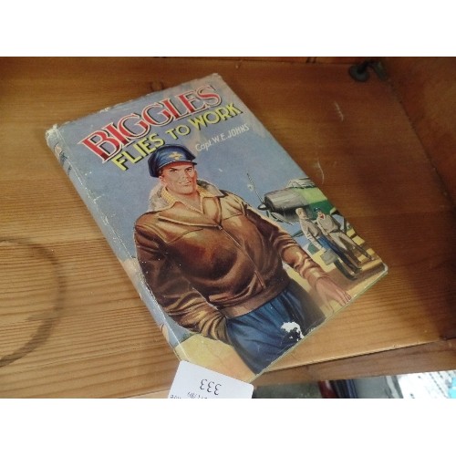 333 - 4 ' BIGGLES' DETECTIVE BOOKS