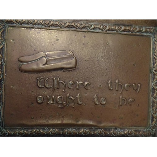 573 - VINTAGE BRASS SLIPPER BOX. INSCRIBED 'WHERE THEY OUGHT TO BE'