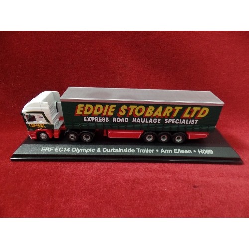 114 - 4 X EDDIE STOBART COLLECTABLE VEHICLES. ORIGINAL BOXES, AND CERTS OF AUTHENTICITY. INC ERF EC14 OLYM... 