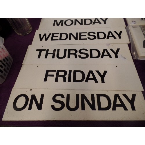 81 - DAY OF THE WEEK SIGNS. [MISSING TUESDAY AND SATURDAY]