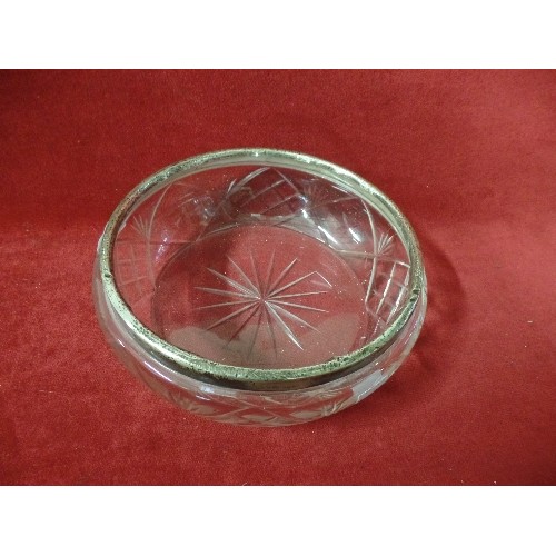 6 - CUT GLASS CRYSTAL BOWL WITH SILVER HALLMARKED RIM LONDON 1922 20CM DIA