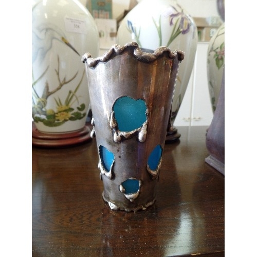 360 - UNUSUAL SILVER-PLATED VASE, WITH TURQUOISE GLASS INSERT.