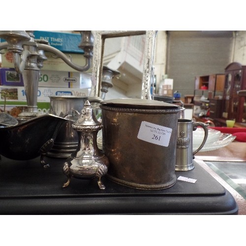 261 - COLLECTION OF SILVER-PLATE ITEMS. CANDELABRA, SAUCE BOATS, TANKARDS, MIRROR, CRUET SET ETC.