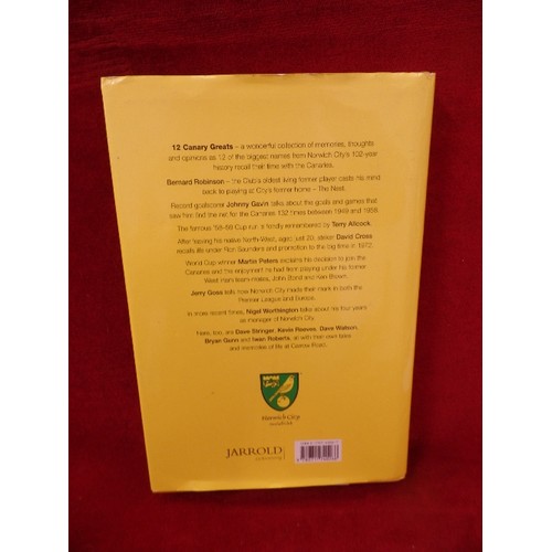 403 - '12 CANARY GREATS' NORWICH CITY HARDBACK BOOK BY RICK WAGHORN.