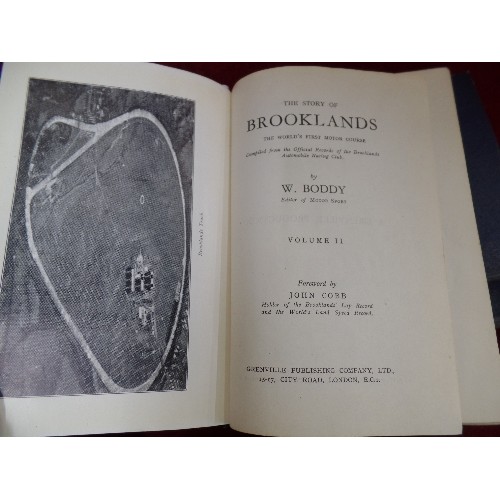 16 - THE STORY OF BROOKLANDS THE WORLDS FIRST MOTOR COURSE BY W.BODDY VOLUMES 1,2 AND 3 FIRST IMPRESSION ... 