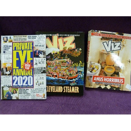 105 - 2 X VIZ ANNUALS 'ANUS HORRIBILIS' AND 'THE CLEVELAND STEAMER'. ALSO PRIVATE EYE ANNUAL 2020.