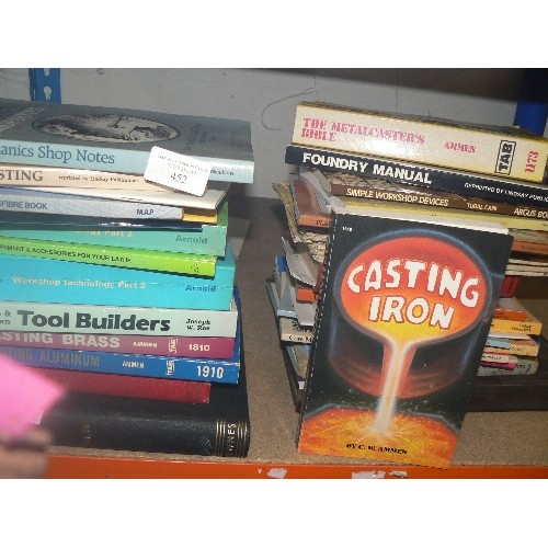 452 - 2 LARGE STACKS OF WORKSHOP & ENGINEERING BOOKS. MANY VINTAGE. INCLUDES SOLDERING & BRAZING, GREEN-SA... 