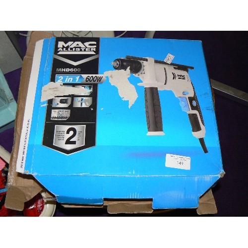 149 - MAC-ALLISTER MHD600 2-IN-1 HAMMER/ROTARY DRILL. 600W. WITH BOX.
