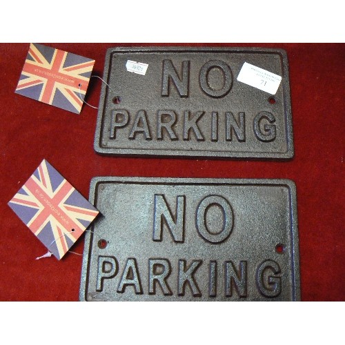 71 - 2 SMALL CAST IRON 'NO PARKING' SIGNS. NEW/WITH TAGS.