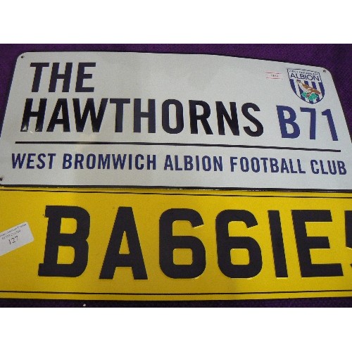 127 - WEST BROMICH ALBION FOOTBALL CLUB. 2 X METAL WALL SIGNS. REPRO.