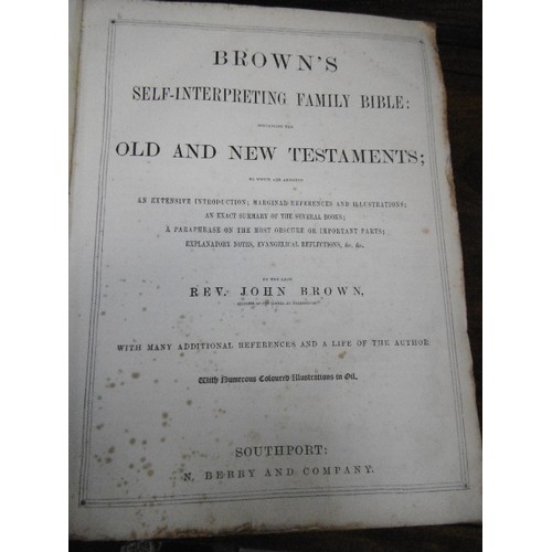 273 - Bibles including Victorian Brown's Self Interpreting Family Bible pub by N Berry & Co Southport (Fam... 