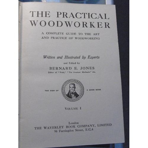 265 - The Practical Woodworker in 4 volumes, pub by The Waverley Book Co Ltd, Edited by Bernard E Jones. U... 