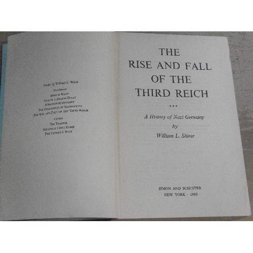 318 - The Rise & Fall of the Third Reich, by William L Shirer, published by Simon & Shuster, New York 1960... 