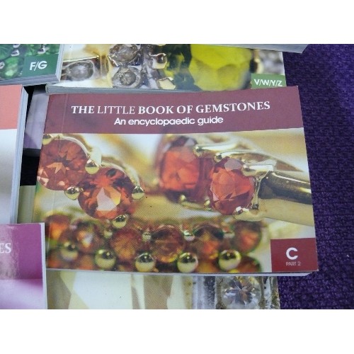 121 - A COLLECTION OF 'THE LITTLE BOOK OF GEMSTONES'