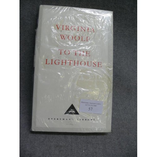 57 - A SEALED UNSOLD COPY OF THE NOVEL 'TO THE LIGHT HOUSE' BY VIRGINIA WOOLF