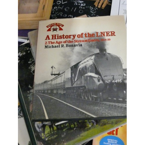 151 - SELECTION OF VARIOUS BOOKS TO INCLUDE LORD WILLOUGHBY'S RAILWAY, HISTORY OF THE LNER 1923-33 AND 193... 