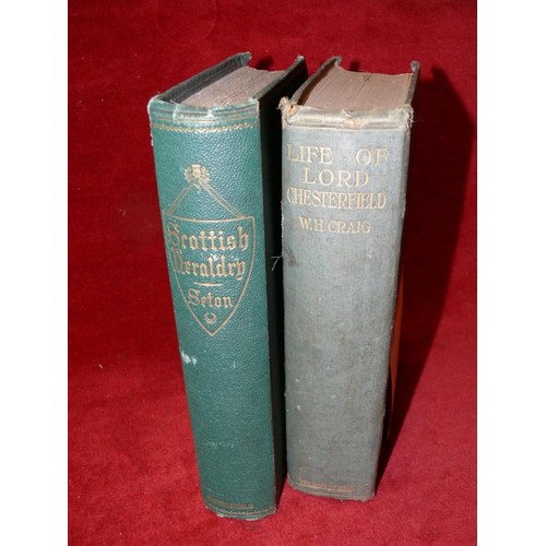 26 - TWO VERY OLD BOOKS THE FIRST EDITION OF LIFE OF LORD CHESTERFIELD BY W.H.CRAIG WITH 28 FULL PAGE ILL... 