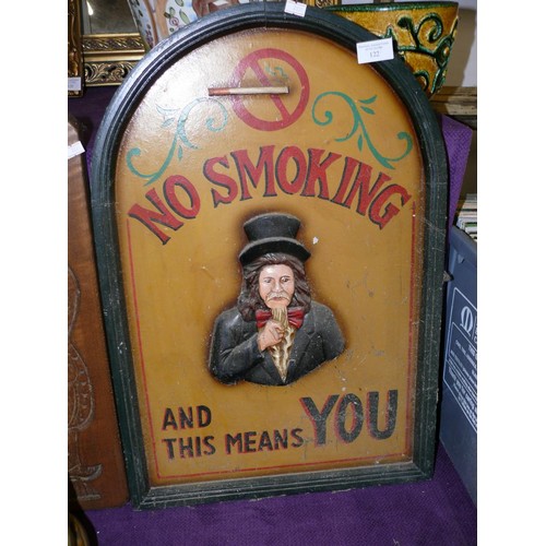 122 - VINTAGE NO SMOKING SIGN