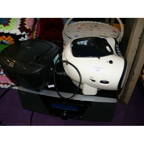 219 - ROBERTS DAB SOUND SYSTEM PLUS PHILIPS CD SOUND MACHINE AND A FURTHER CD PLAYER